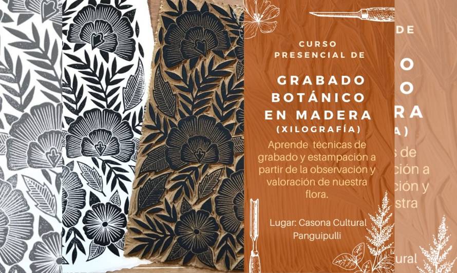 Casona Cultural de Panguipulli invita a participar de curso de Grabado Botánico en Madera
