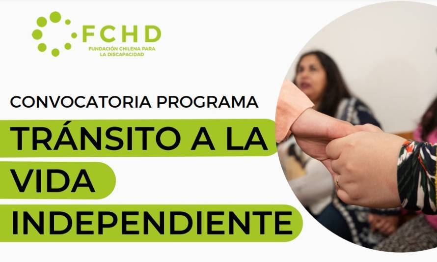 "Tránsito a la Vida Independiente" apuesta a la inclusión sociolaboral en Los Ríos